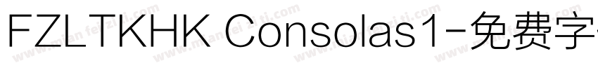 FZLTKHK Consolas1字体转换